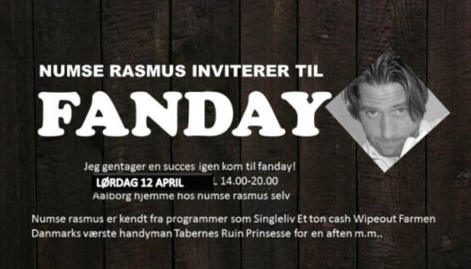 Alle interesseret er inviteret når 'Numse'-Rasmus holder FANDAG i privaten. Se mere på det officielle facebook arrangement. (Foto: Rasmus Billing Birnbaum)