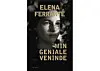 MIN GENIALE VENINDE Elena Ferrante