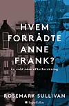 Hvem forrådte Anne Frank