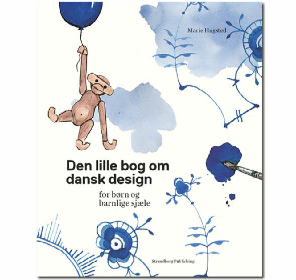 Den lille bog om dansk design for børn og barnlige sjæle