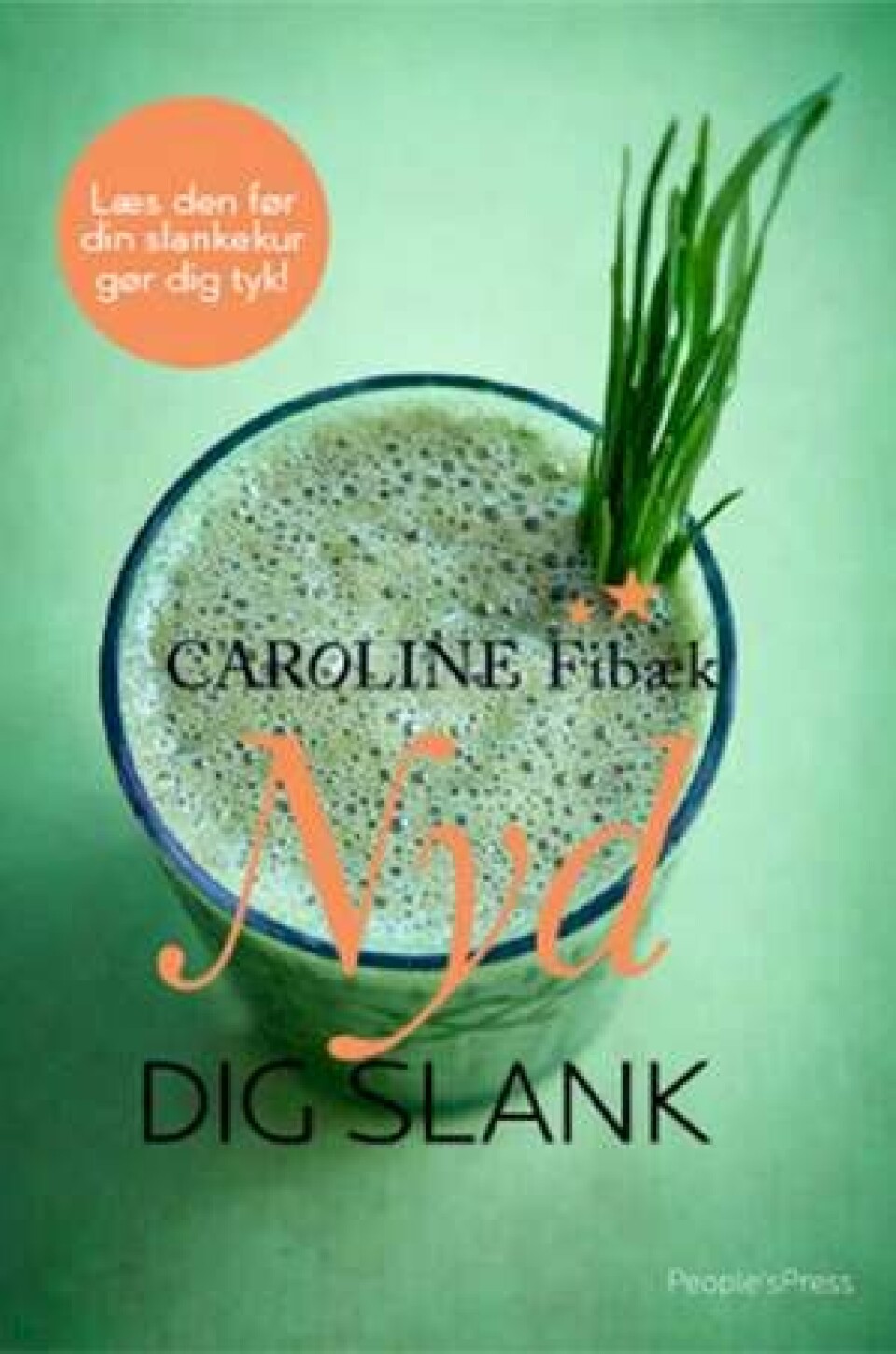 Nyd dig sund og slank - drop forbuddene