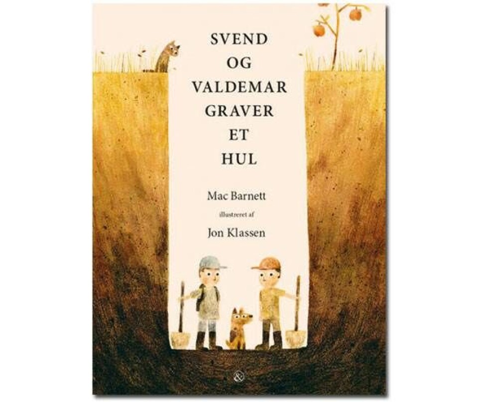 Svend og Valdemar graver et hul af Mac Barnett