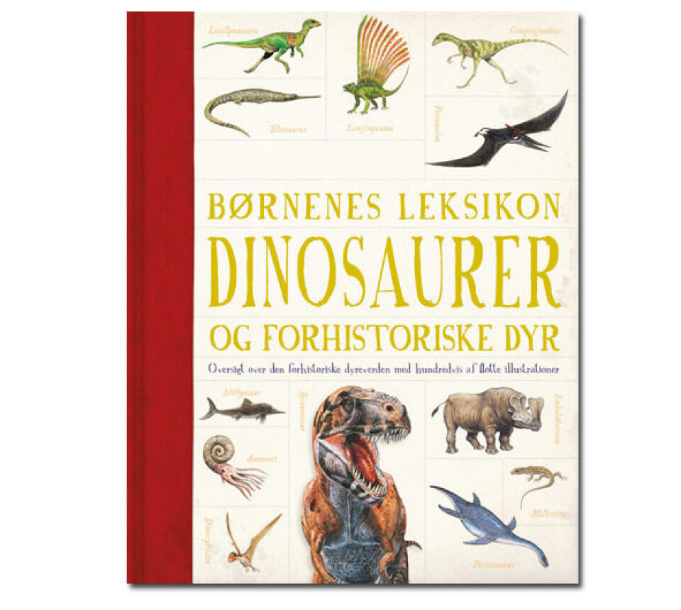 Børnenes leksikon – dinosaurer og andre forhistoriske dyr, Carlsen, 300 kr.