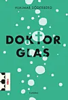 Doktor Glas, Hjalmar Söderberg