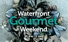 Waterfront gourmetweekend