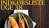 Ugemenu: Se indkøbsliste til uge 38