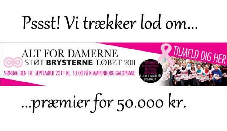 AFD Støt Brysterne løbet 2011: Det kan du vinde!