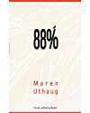 '88%', Maren Uthaug