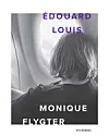 'Monique flygter' af Édouard Louis.