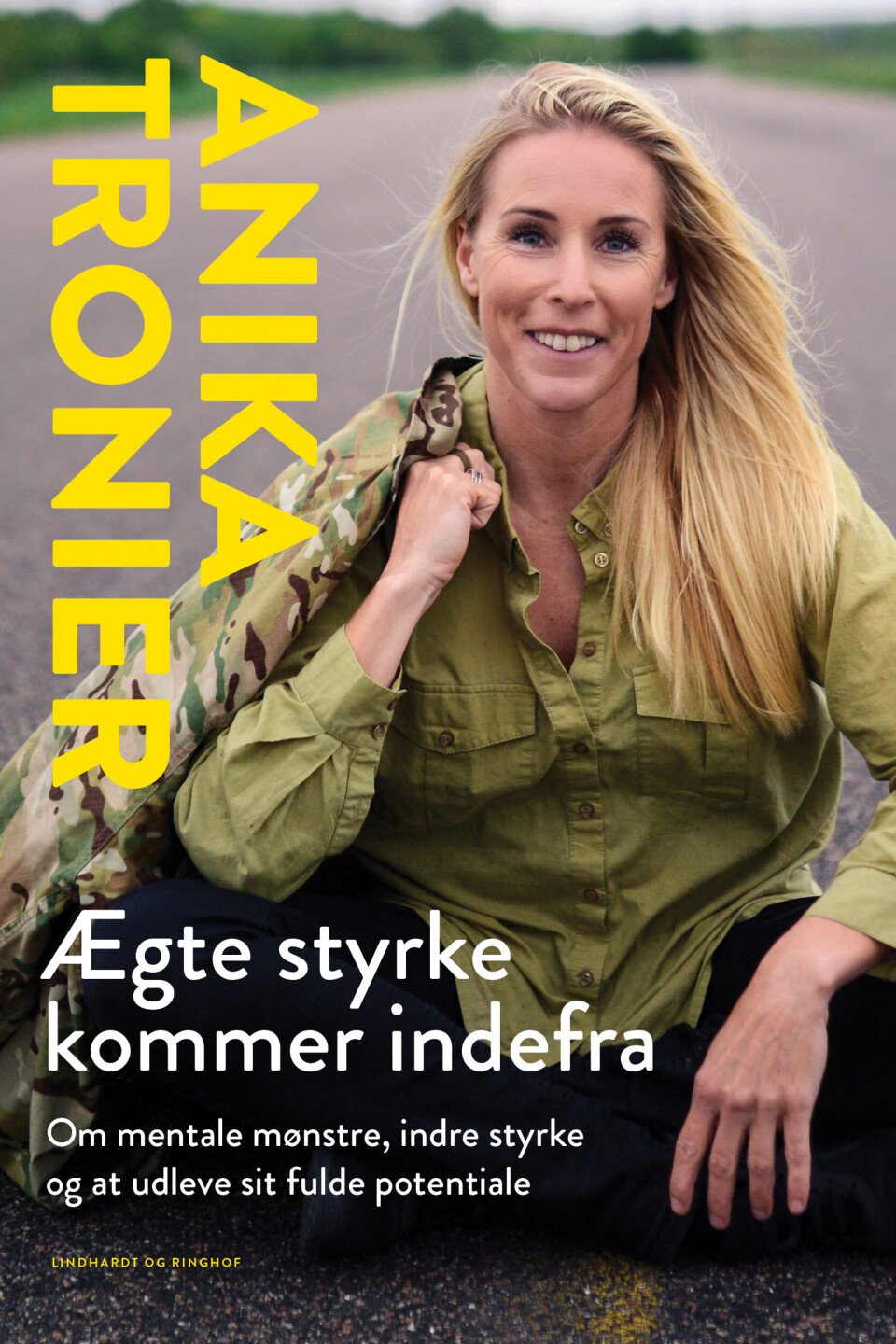 Anika Tronier er aktuel med bogen ”Ægte styrke kommer indefra”.