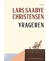 'Vrageren', Lars Saabye Christensen, Lindhardt og Ringhof, 720 sider, 400 kr.