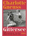 'Gittersee', Charlotte Gneuss, Alpha, 249 sider, 300 kr.