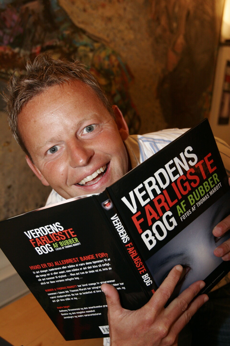 I 2005 udgav Bubber 'Verdens farligste bog'.