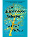 'En amerikansk tragedie', Tayari Jones, Lindhardt og Ringhof, 336 sider, 300 kr.