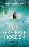 Bogen 'Som sprækker i jorden' af Clare Leslie Hall