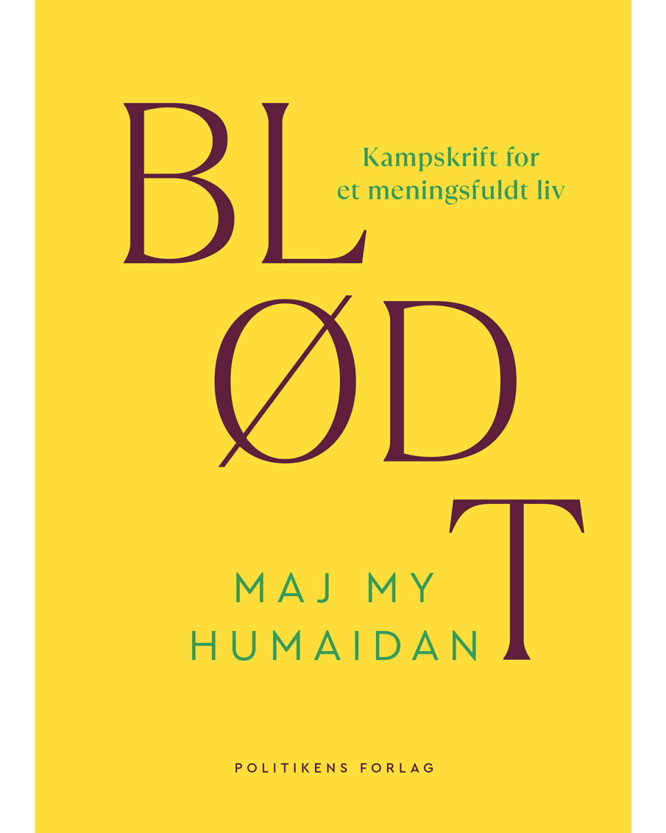 'Blødt', Maj My Humaidan, Politikens Forlag, 248 sider, 250 kr.
