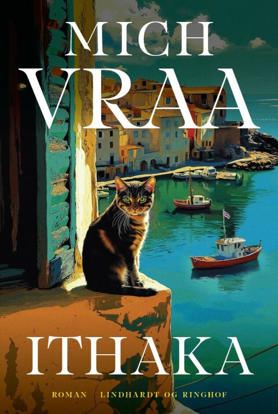 'Ithaka', Mich Vraa, Lindhardt og Ringhof, 448 sider, 300 kr.