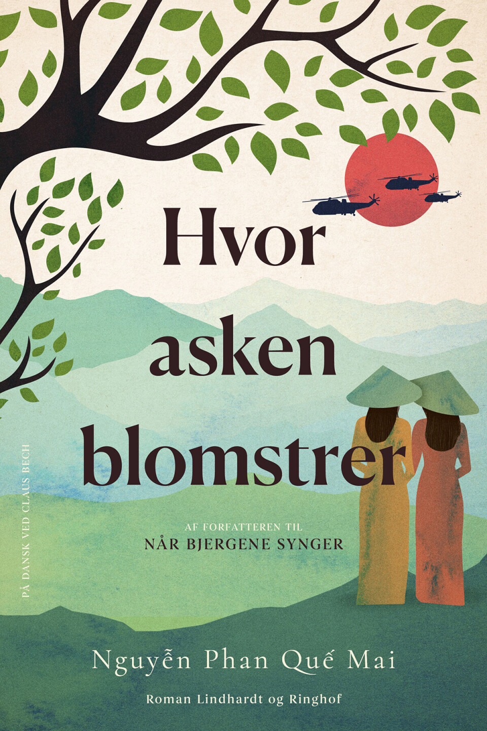 Bogen ”Hvor asken blomstrer” af Nguyên Phan Quê Mai