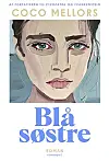 'Blå Søstre', Coco Mellors, Harpercollins, 352 sider, 150 kr.
