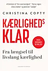 'Kærligheds Klar', Christina Copty, Lindhardt og Ringhof, 232 sider, 270 kr.