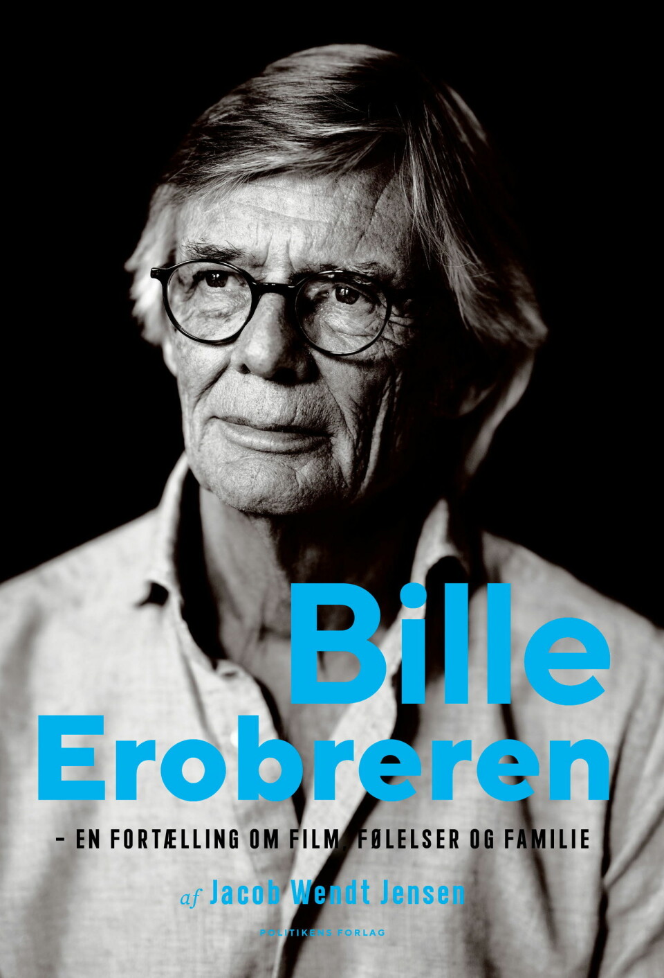 Bille Augusts bog 'Bille Erobreren'