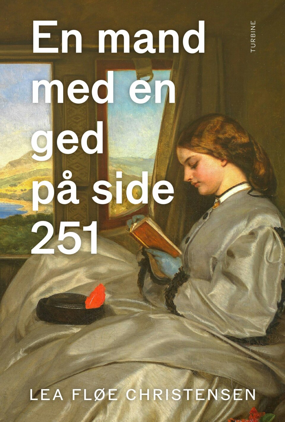 'En mand med en ged på s. 251', Lea Fløe Christensen, Turbine, 280 sider, 300 kr.