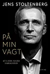 'På min vagt', Jens Stoltenberg, Gutkind,  386 sider, 295 kr.