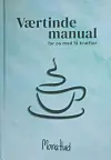 'Værtindemanual for os med få kræfter' af Mona Hvid, udkommet på Forlaget Liv, 199 kr.