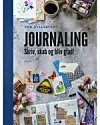 'Journaling – Skriv, skab og bliv glad!', Bogoo, 181 sider, 300 kr.