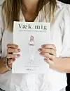 'Væk mig', Wadskjær Forlag, 300 kr.