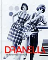 ”Dranella”, Anne Julie Tscherning Bibby, Strandberg Publishing, 272 sider, 350 kr.