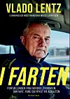 ”I farten” af Franziska Weiss Lauritzen og Vlado Lentz, Politikens Forlag, 280 kr.