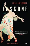 ”Ekskone”, Ursula Parrott, 
Forlaget C&K, 288 sider, 300 kr.