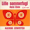 Bjørn Tidmand fik et af Dansk­toppens første hit med Lille sommerfugl. Melodien var en nyfortolkning af et revynummer fra 1920’erne og pegede tilbage mod en tid, mange længtes efter midt i ungdomsoprør og frisind.