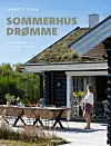 ”Sommerhusdrømme”, Jeanett Degn, Muusmann Forlag, 217 sider, 300 kr.