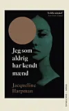 'Jeg som aldrig har kendt mænd' (I Who Haver Never Known Men) af Jacqueline Harpman