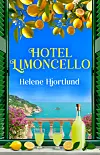 Bogforside til 'Hotel Limoncello' med citroner, havudsigt og glas med limoncello.