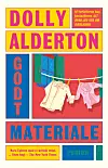 ”Godt materiale”, Dolly Alderton, People's, 350 sider, 249,95 kr.