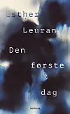 Abstrakt bogomslag i blå og sorte toner med teksten 'Den første dag' og logoet Gutkind.