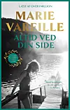 ”Altid ved din side”, Marie Vareille, Gyldendal, 400 sider, 280 kr.